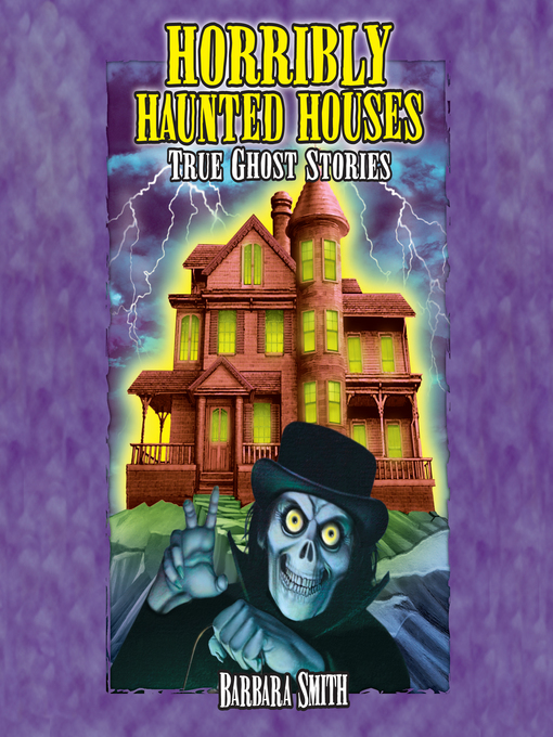 Title details for Horribly Haunted Houses by Barbara Smith - Wait list